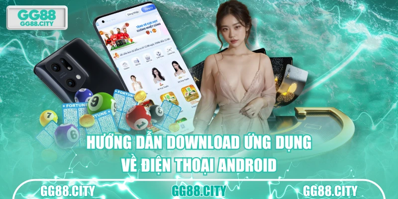Hướng dẫn download ứng dụng về điện thoại Android
