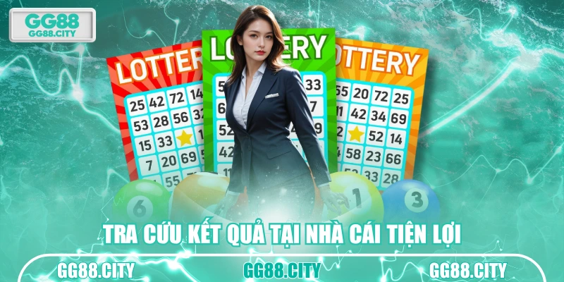 Tra cứu kết quả tại nhà cái tiện lợi