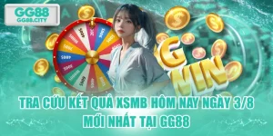 Tra Cứu Kết Quả XSMB Hôm Nay Ngày 3/8 Mới Nhất Tại GG88