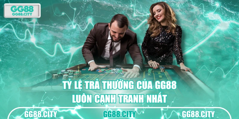 Tỷ lệ trả thưởng của GG88 luôn cạnh tranh nhất